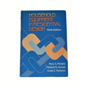 Household‎ Equipment in Residential Design, Pickett, Arnold, Ketterer, Textbook